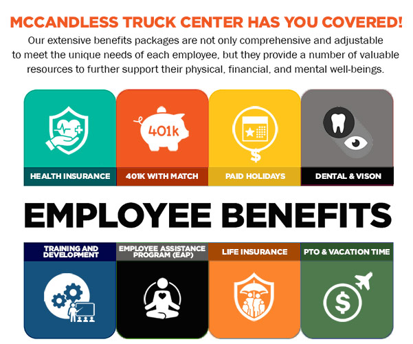 Explore our attractive and comprehensive benefits offerings at McCandless Truck Center