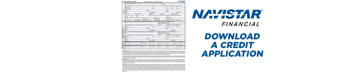 Download a Navistar Financial Credit Application to get your pre-approval process started